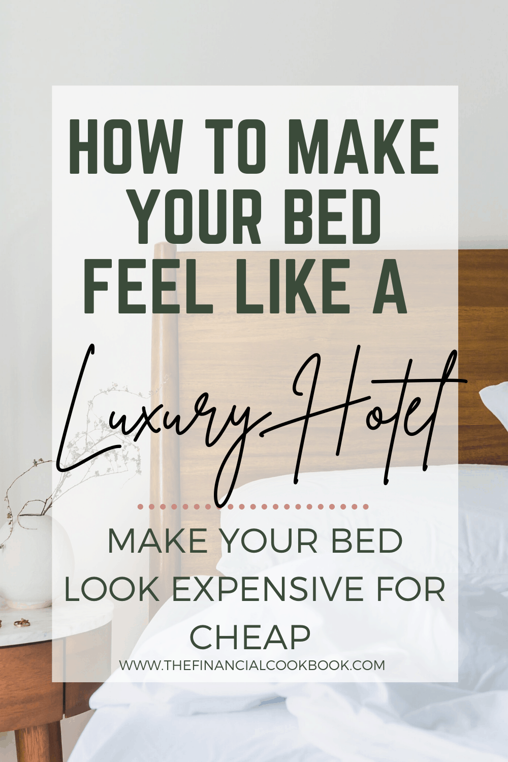 How to Make Your Bed Look Like Pottery Barn (On a Budget) - The ...