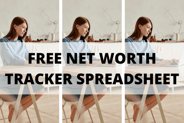 free-net-worth-tracker-spreadsheet-to-reach-your-financial-goals-the
